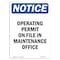 Signmission OSHA Notice, 5" Height, Operating Permit On File In Maintenance Sign, 5" X 3.5", Portrait OS-NS-D-35-V-17027 - alternate 1